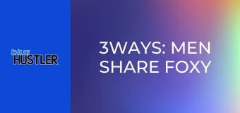 3Ways: Men Share Foxy Professors