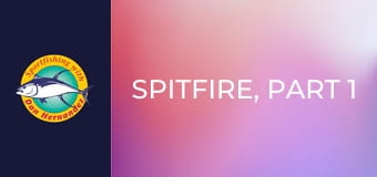 Spitfire, part 1 Spitfire, part 1