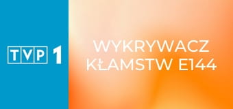 Wykrywacz kłamstw E144
