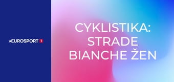Cyklistika: Strade Bianche žen