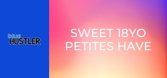 Sweet 18YO Petites Have Steamy Fun