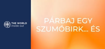 Párbaj egy szumóbirkózóval és a gésák titkai. Japán.