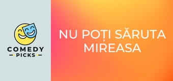 Nu poți săruta mireasa