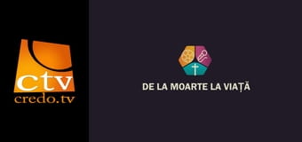 De la Moarte la Viaţă