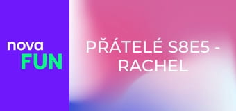Přátelé S8E5 - Rachel má rande