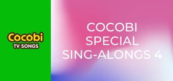 Cocobi Special Sing-Alongs 4