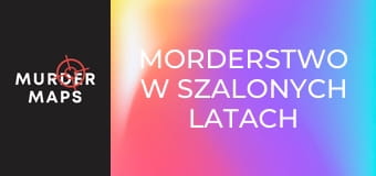 Morderstwo w szalonych latach dwudziestych