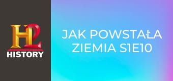 Jak powstała Ziemia S1E10 - Islandia