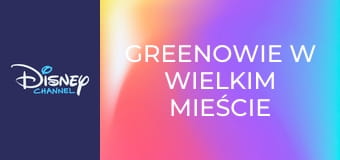 Greenowie w wielkim mieście S2E45 - Ojcowizna / Lalki