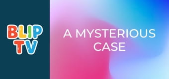 A mysterious case A mysterious case