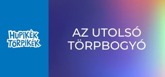 Az utolsó törpbogyó