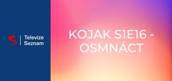 Kojak S1E16 - Osmnáct hodin strachu