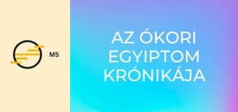 Az ókori Egyiptom krónikája - Zuhanás