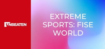 Extreme sports: FISE World Series