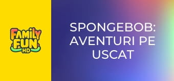 SpongeBob: Aventuri pe uscat