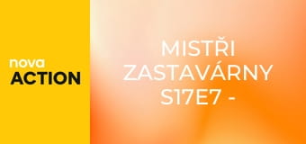 Mistři zastavárny S17E7 - Zastavárna budiž s tebou