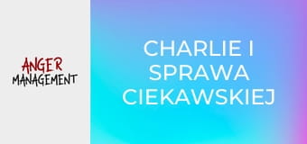 Charlie i sprawa ciekawskiej laski S5E4