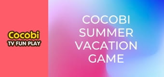 Cocobi Summer Vacation Game