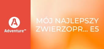 Mój najlepszy zwierzoprzyjaciel E5