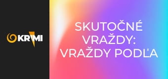 Skutočné vraždy: Vraždy podľa predlohy E2