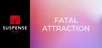 Fatal Attraction