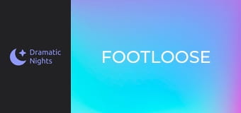 Footloose
