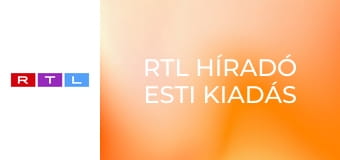 RTL Híradó Esti kiadás E66