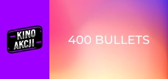 400 Bullets