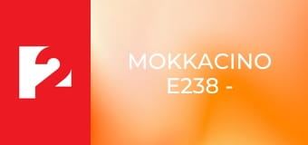 Mokkacino  E238 - Episode 238