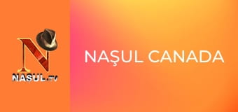 Naşul CANADA Naşul CANADA