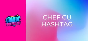 Chef cu hashtag