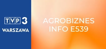 Agrobiznes Info E539