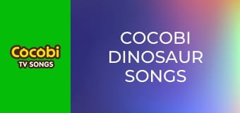 Cocobi Dinosaur Songs