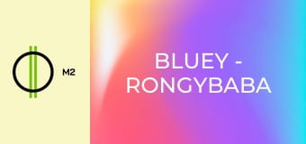 Bluey - Rongybaba