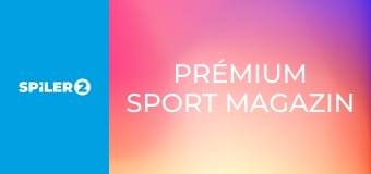 Prémium Sport Magazin  E1 - Episode 1