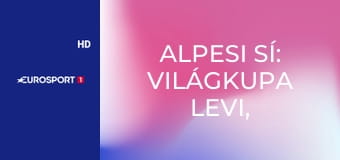 Alpesi sí: Világkupa Levi, Férfiak - Műlesiklás, 1. futam