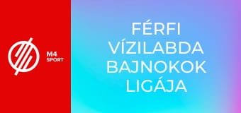 Férfi vízilabda Bajnokok Ligája - CSM Oradea – FTC-Telekom mérkőzés