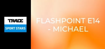 Flashpoint E14 - Michael Jordan/Agnes Keliti/ India 1983