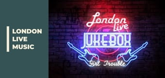 LONDON LIVE - Jukebox - Girl Trouble