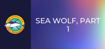 Sea Wolf, part 1