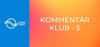 Kommentár Klub - 5 éves a Kommentár Klub, 20 éves a Kommentár