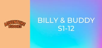 Billy & Buddy S1-12