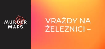 Vraždy na železnici – 2. epizóda Vraždy na železnici – 2. epizóda