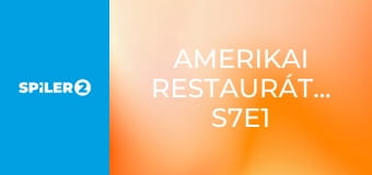 Amerikai restaurátorok S7E1