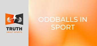 Oddballs In Sport Oddballs In Sport