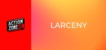 Larceny