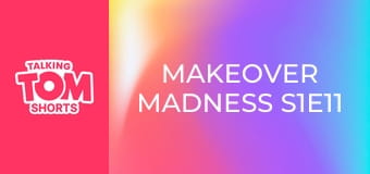 Makeover Madness S1E11 Makeover Madness S1E11