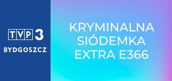 Kryminalna Siódemka Extra E366