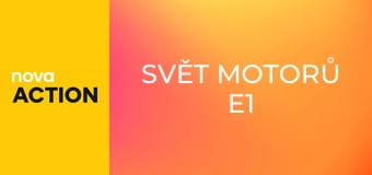 Svět motorů E1