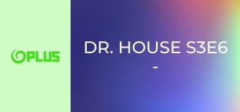 Dr. House S3E6 - Čo bude, bude